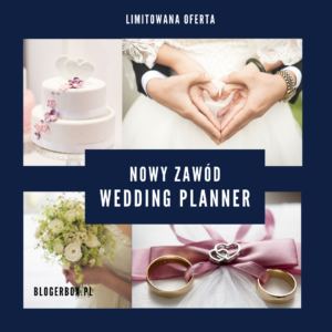 ZAWÓD PRZYSZŁOŚCI - wedding planner - 1 M / (na 1 miasto)
