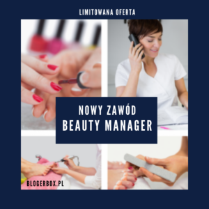 ZAWÓD PRZYSZŁOŚCI - manager beauty - 1 M (na 1 miasto)